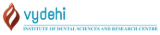 Vydehi Institute of Dental Sciences and Research Centre (VIDS & RC), Bengaluru
