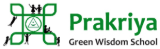 Prakriya Green Wisdom School